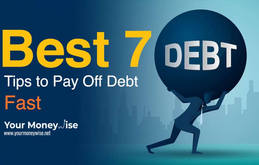7 Tips to Pay Off Debt Fast