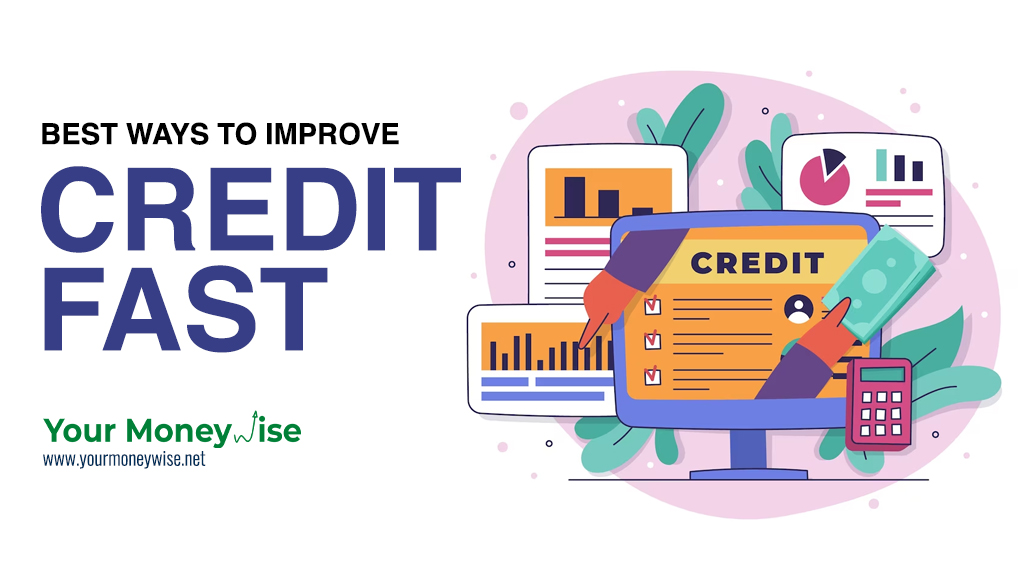 Ways to Improve Credit Fast